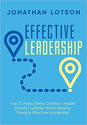 Effective Leadership by Jonathan Lotson